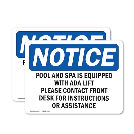 Signmission Pool & Spa Is Equipped With ADA Lift Please, 14 in W x Rectangle, Vinyl Decal OS-2PACK-NS-D-1014-L-17673